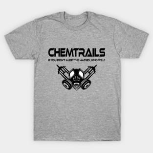 Chemtrails t-shirt T-Shirt